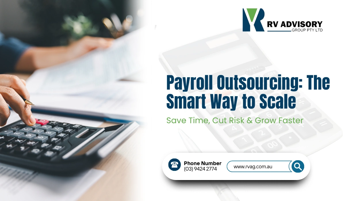 Payroll Outsourcing: The Smart Way to Scale Save Time, Cut Risk & Grow Faster